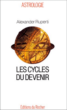 Les cycles du devenir - Alexander RUPERTI